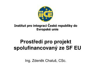 Institut pro integraci České republiky do Evropské unie