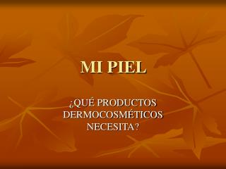 MI PIEL