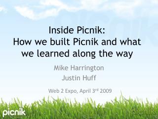 Inside Picnik: How we built Picnik and what we learned along the way