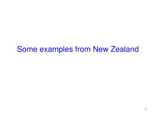 Some examples from New Zealand