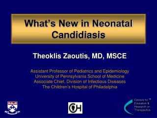 What’s New in Neonatal Candidiasis