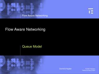 Flow Aware Networking