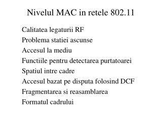 Nivelul MAC in retele 802.11