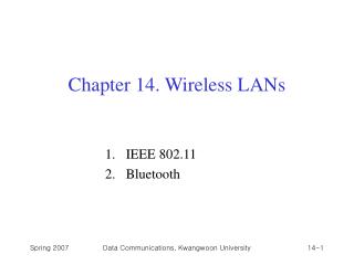 Chapter 14. Wireless LANs