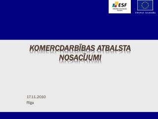 Komercdarbības atbalsta nosacījumi