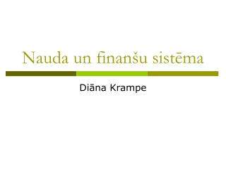 Nauda un finanšu sistēma