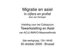 Migratie en asielcijfers en profiel