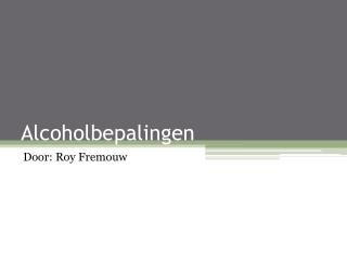 Alcoholbepalingen