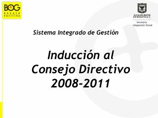 Inducción al Consejo Directivo 2008-2011