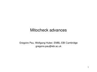 Mitocheck advances