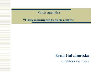 Valsts aģentūra “Lauksaimniecības datu centrs”