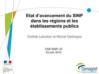 Etat d’avancement du SINP dans les régions et les établissements publics