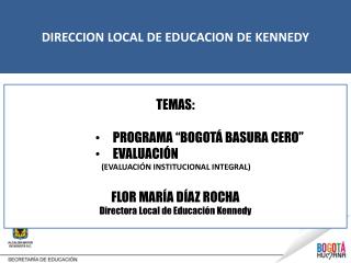 DIRECCION LOCAL DE EDUCACION DE KENNEDY