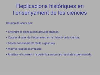 Replicacions històriques en l’ensenyament de les ciències