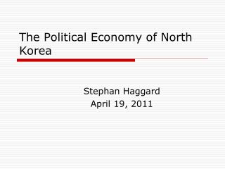 The Political Economy of North Korea