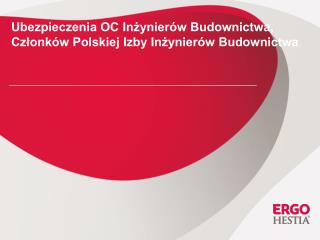 Ubezpieczenia OC Inżynierów Budownictwa, Członków Polskiej Izby Inżynierów Budownictwa