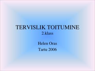 TERVISLIK TOITUMINE 2 .klass