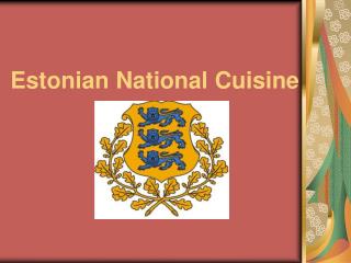 Estonian National Cuisine