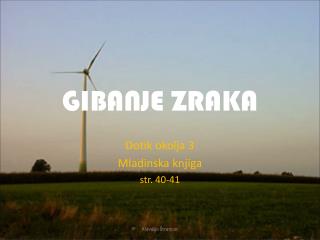 GIBANJE ZRAKA