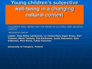 Young children’s subjective well-being in a changing cultural context