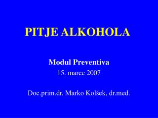 PITJE ALKOHOLA