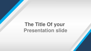 The Title Of your Presentation slide