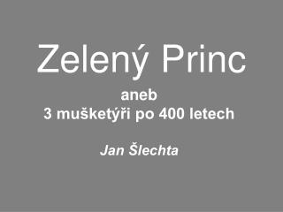 Zelený Princ