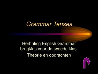 Grammar Tenses