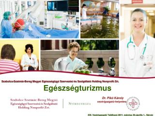 Szabolcs-Szatmár-Bereg Megyei Egészségügyi Szervezési és Szolgáltató Holding Nonprofit Zrt.