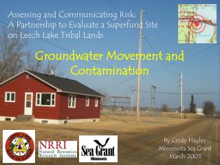 Groundwater Movement and Contamination