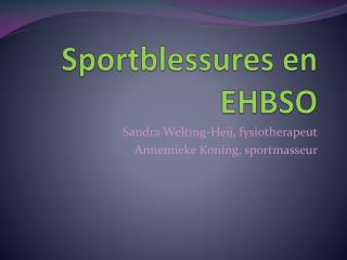 Sportblessures en EHBSO