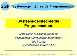 Systeem-ge ï ntegreerde Programmatuur