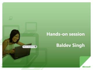 Hands-on session Baldev Singh