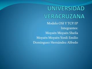 UNIVERSIDAD VERACRUZANA