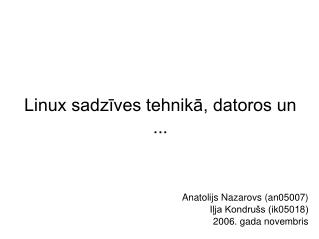 Linux sadzīves tehnikā, datoros un ...