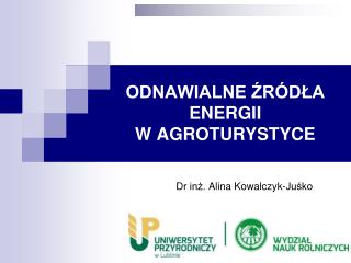 ODNAWIALNE ŹRÓDŁA ENERGII W AGROTURYSTYCE