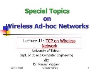 Special Topics on Wireless Ad-hoc Networks