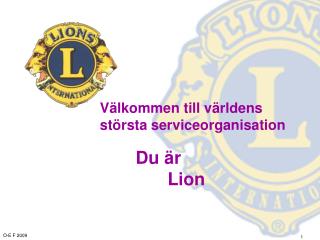 Välkommen till världens största serviceorganisation