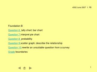 Foundation B Question 6 tally chart; bar chart Question 7 interpret pie chart