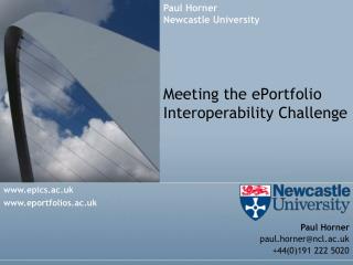 Meeting the ePortfolio Interoperability Challenge