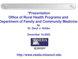 “Presentation Office of Rural Health Programs and Department of Family and Community Medicine