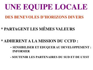 UNE EQUIPE LOCALE