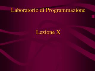 Lezione X