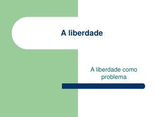 A liberdade