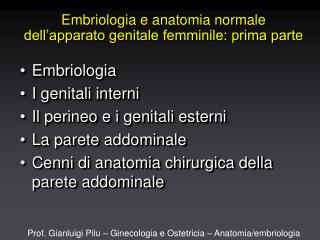 Embriologia e anatomia normale dell’apparato genitale femminile: prima parte