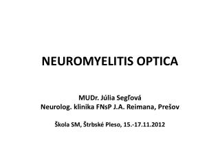 NEUROMYELITIS OPTICA
