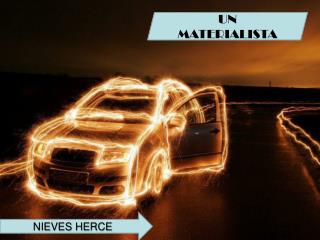 UN MATERIALISTA