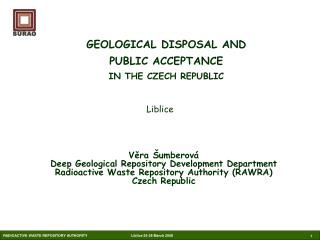 GEOLOGICAL DISPOSAL AND PUBLIC ACCEPTANCE IN THE CZECH REPUBLIC