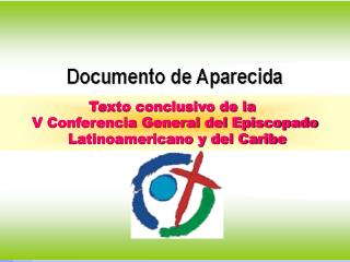 Texto conclusivo de la V Conferencia General del Episcopado Latinoamericano y del Caribe