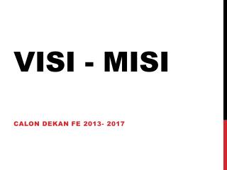 Visi - Misi